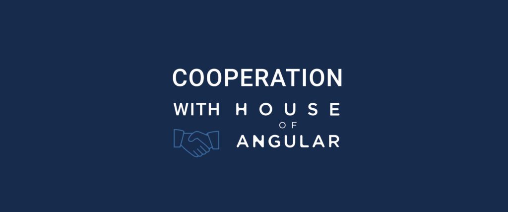 Cooperation with House of Angular from PM's perspective